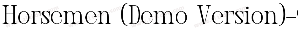 Horsemen (Demo Version)字体转换